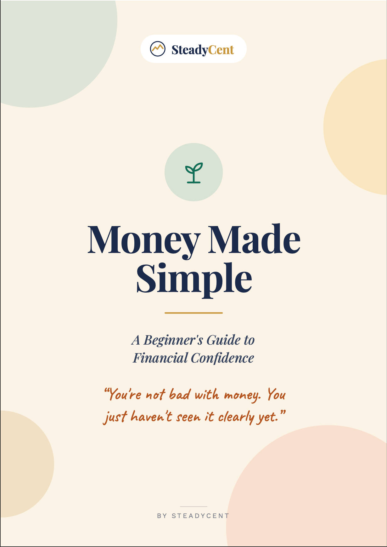 Money Made Simple: A Beginner’s Guide to Financial Confidence